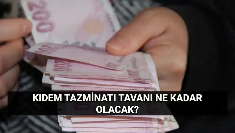 Kıdem Tazminatı 2025’te Tavan İle Yeniden Değerlendirilecek: Yeni Rakamlar Ne Olacak?