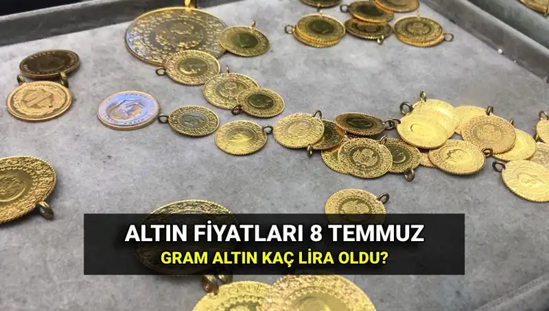 8 Temmuz Canlı Altın Kuru: Gram ve Çeyrek Altın Fiyatları Neler?