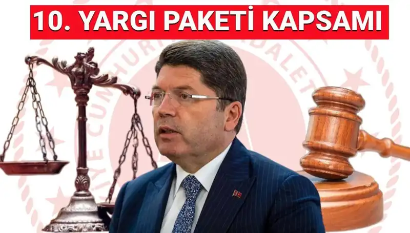 10. Yargı Paketi: Af Beklentileri ve İnfaz Düzenlemelerindeki Son Gelişmeler