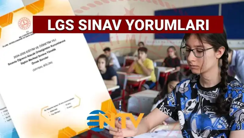 2025 LGS Sınavı Değerlendirmesi: Zor Muydu, Kolay mı?